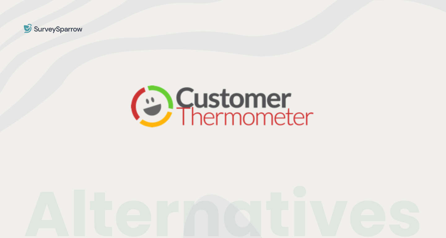Top 10 Customer Thermometer Alternatives in 2025