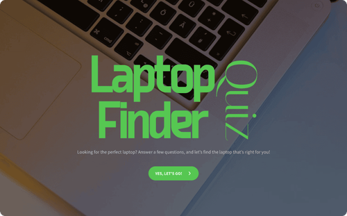 Laptop Finder Quiz Laptop Finder Quiz