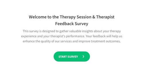 Therapy Session & Therapist Feedback Survey Therapy Session & Therapist Feedback Survey