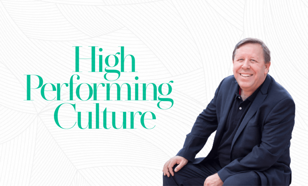 How to Create a High Performing Culture?